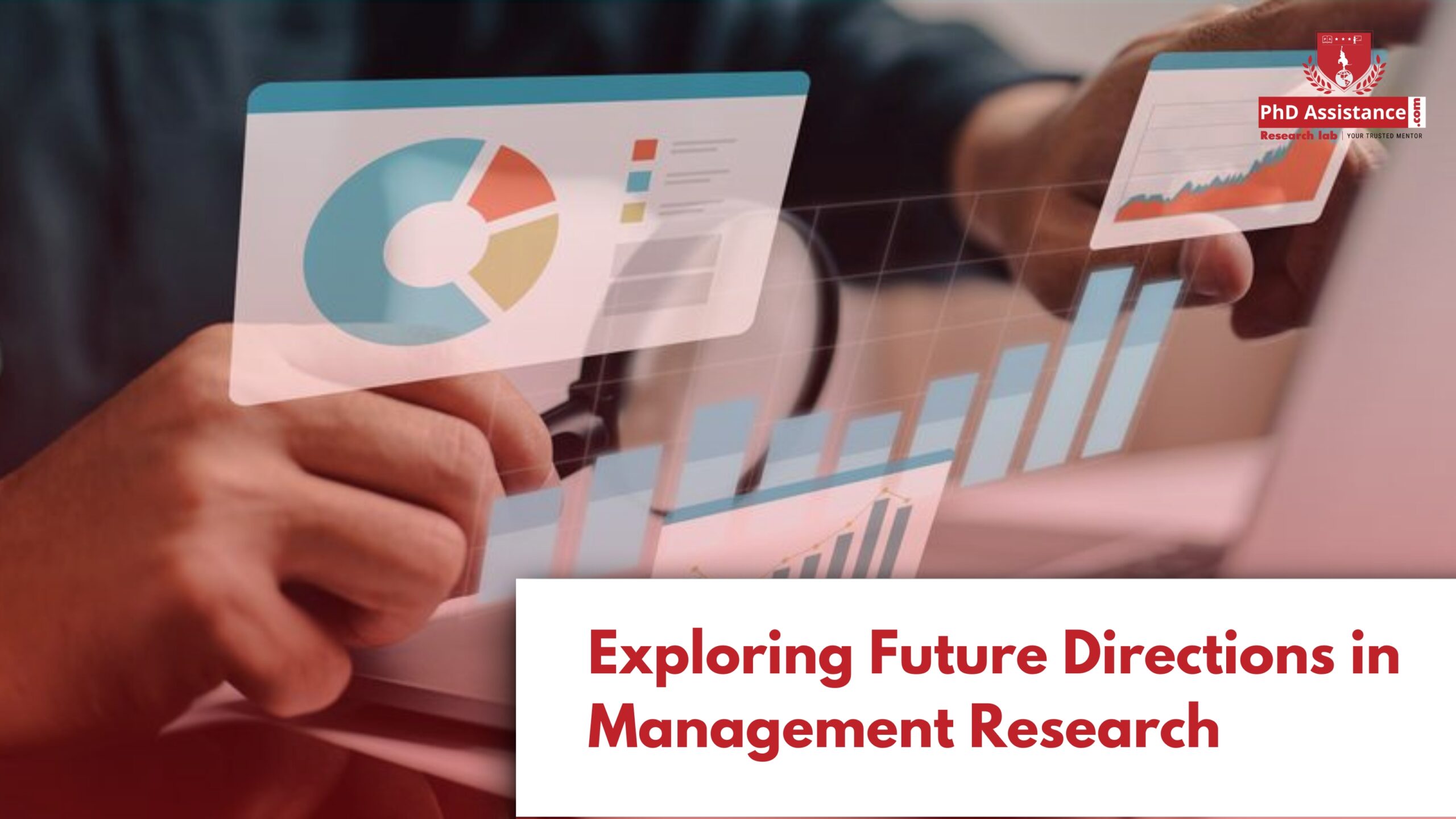 Future Research Directions in Identifying Dissertation Topics Insights from Management Trends