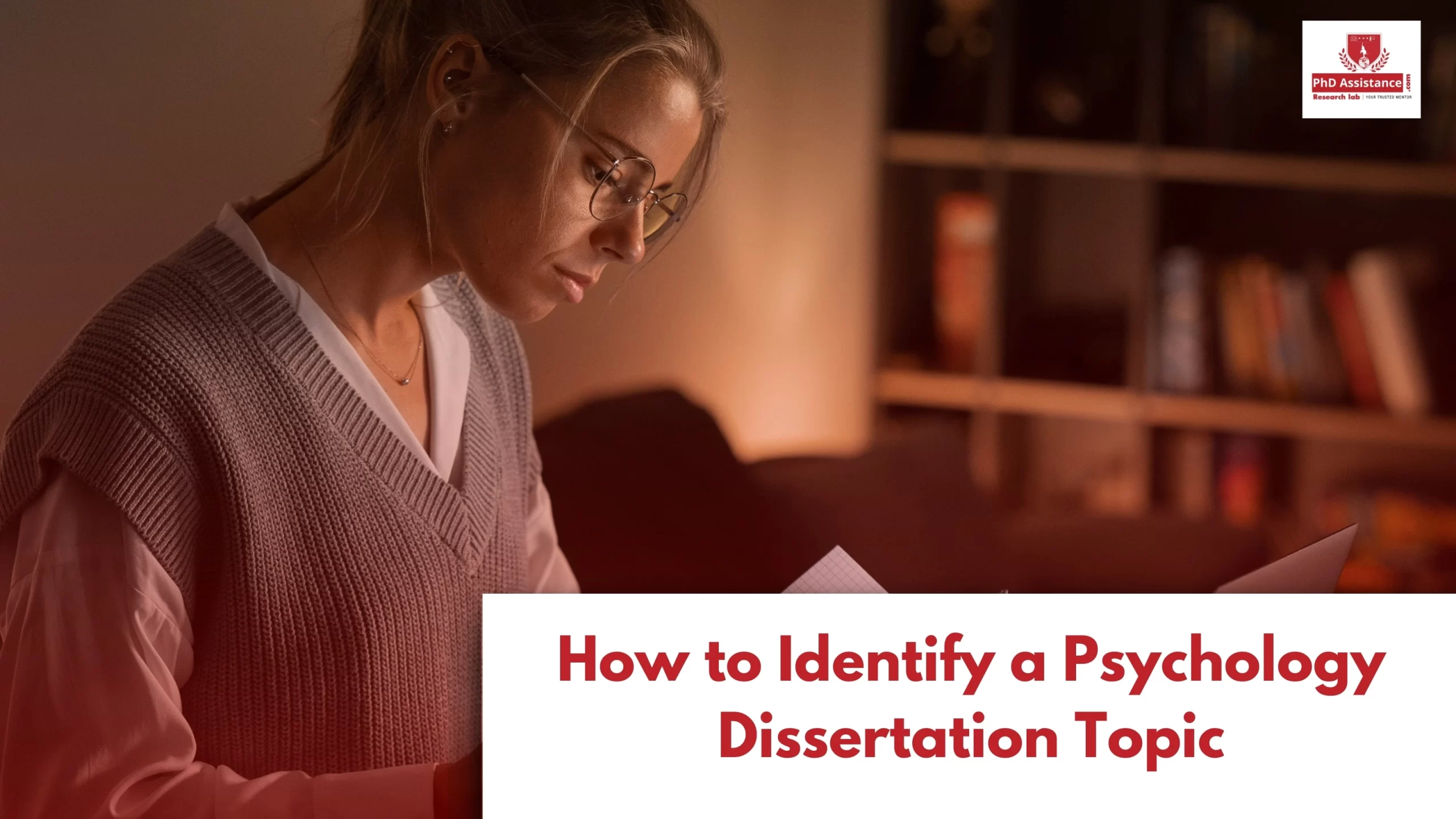 How to Identify a Psychology Dissertation Topic-min