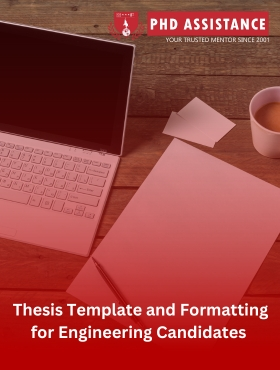 Thesis Template & Formatting for Engineering Candidates